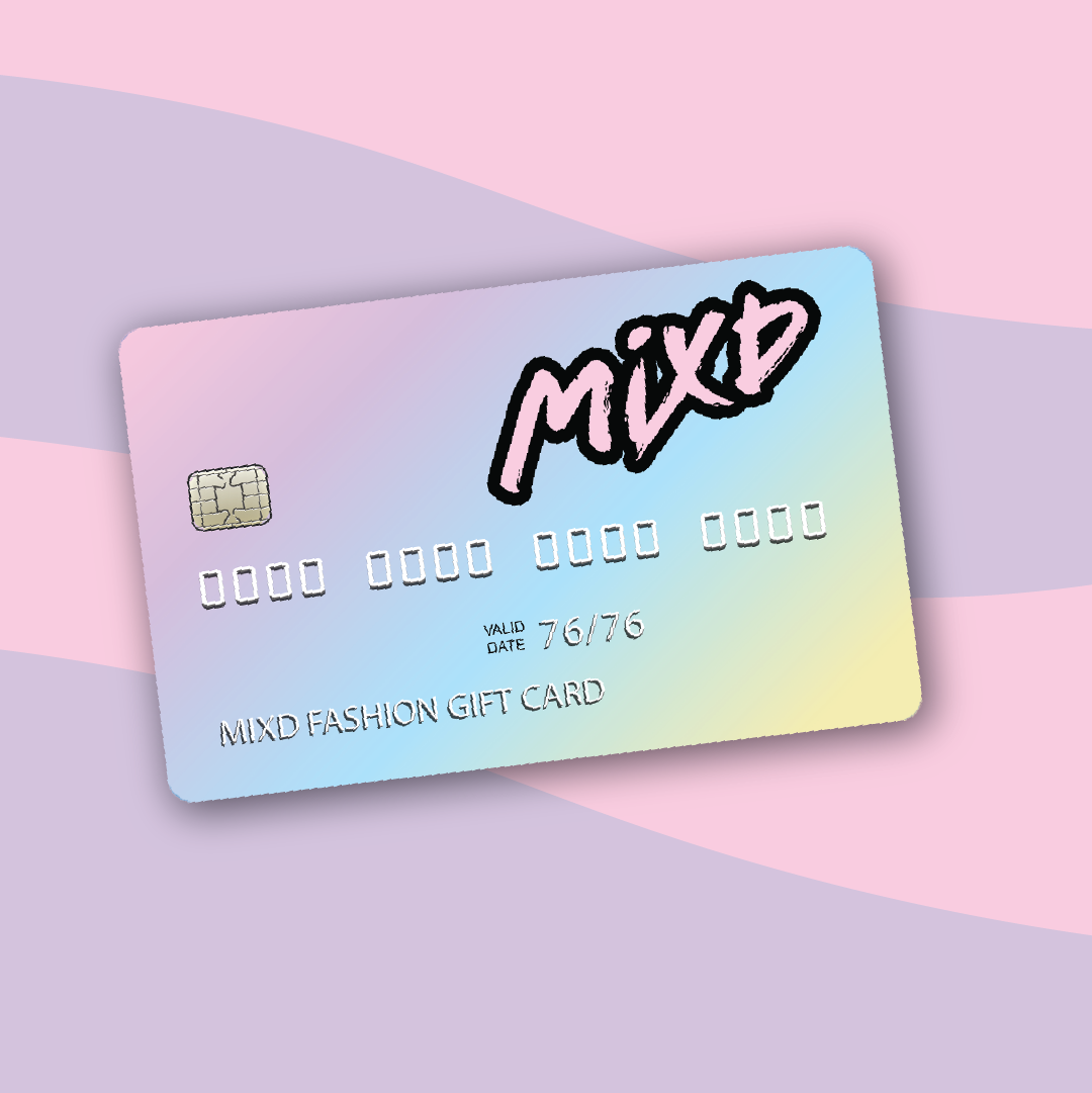 Mixd Fashion Gift Card